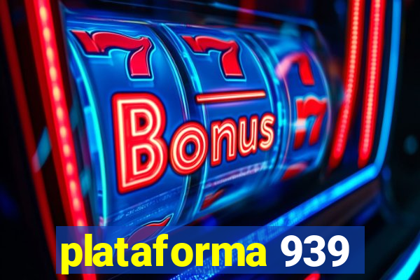 plataforma 939